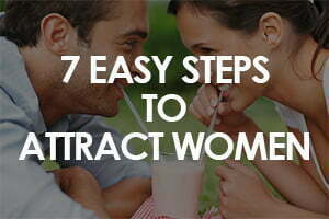 7 Steps To Attract Women