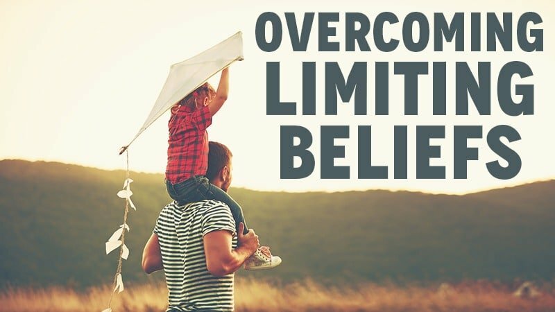 overcoming limiting beliefs
