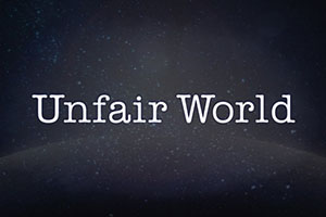 Unfair World
